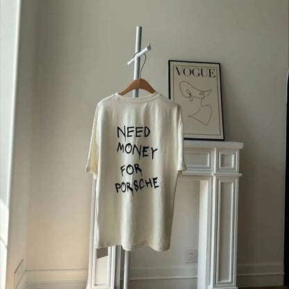 T-Shirt Need Money For Porsche